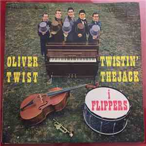 The Flippers  - Oliver Twist / Twistin' The Jack download flac mp3