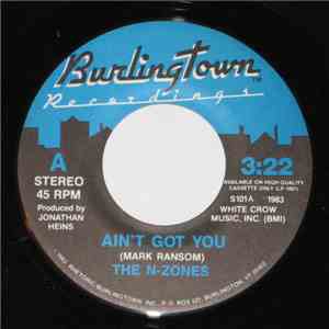 The N-Zones - Ain't Got You download flac mp3