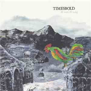 Timesbold - Ill Seen Ill Sung download flac mp3
