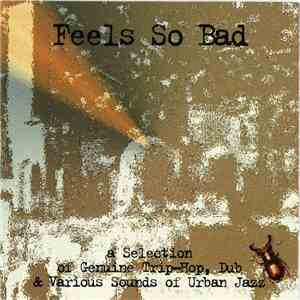 Various - Feels So Bad download flac mp3