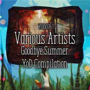 Various - Goodbye Summer - YoD Compilation flac mp3 download