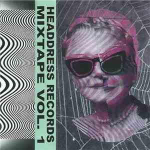Various - Headdress Records Mixtape Vol. 1 download flac mp3
