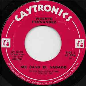 Vicente Fernandez - Me Casa El Sabado / Piensalo Bien download flac mp3