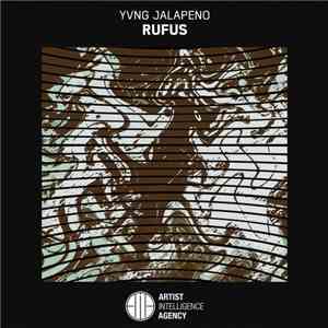 Yvng Jalapeno - Rufus download flac mp3