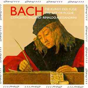 Bach, Concerto Italiano, Rinaldo Alessandrini - Die Kunst Der Fuge download flac mp3