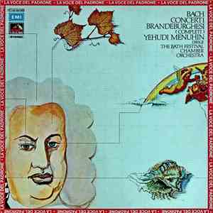 Bach, Yehudi Menuhin Dirige The Bath Festival Chamber Orchestra - Concerti Branderburghesi (Completi) download flac mp3