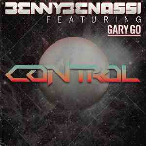 Benny Benassi Feat. Gary Go - Control download flac mp3