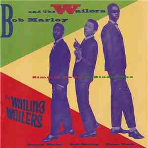 Bob Marley & The Wailers - Simmer Down At Studio One download flac mp3