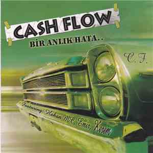 Cash Flow  - Bir Anlık Hata download flac mp3