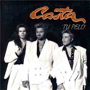 Casta  - Tu Pelo download flac mp3