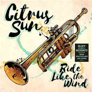 Citrus Sun - Ride Like The Wind download flac mp3