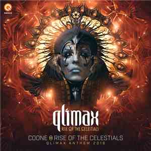 Coone - Rise Of The Celestials (Qlimax Anthem 2016) download flac mp3