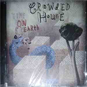 Crowded House - Time On Earth download flac mp3
