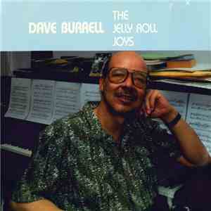 Dave Burrell - The Jelly Roll Joys download flac mp3