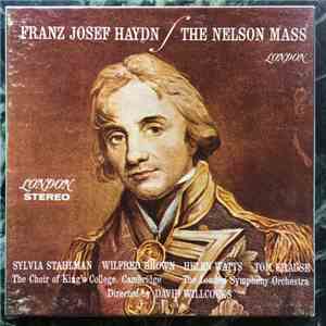 David Willcocks, The King's College Choir Of Cambridge, The London Symphony Orchestra, Franz Josef Haydn - The Nelson Mass download flac mp3