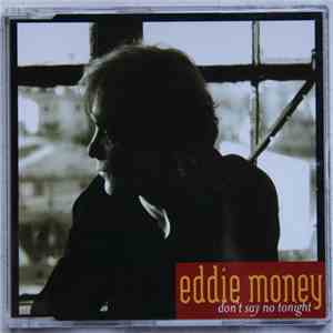 Eddie Money - Don't Say No Tonight download flac mp3