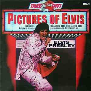 Elvis Presley - Pictures Of Elvis download flac mp3