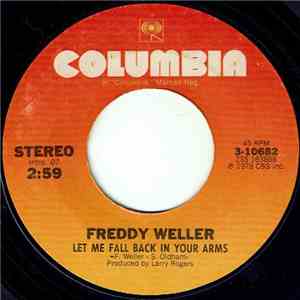 Freddy Weller - Let Me Fall Back In Your Arms/Snuff Queens download flac mp3