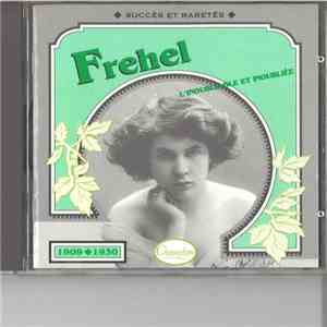 Frehel - 1909-1930 L'Inoubliable et Inoubliée download flac mp3