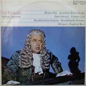 Gaëtano Donizetti - Reiner Süß, Anneliese Rothenberger, Peter Schreier, Günther Leib, Rundfunkchor Leipzig, Staatskapelle Dresden, Siegfried Kurz - Don Pasquale download flac mp3