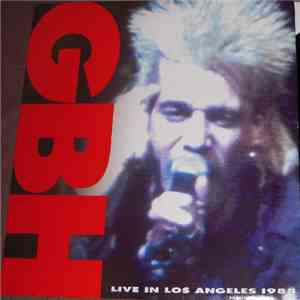 GBH - Live In Los Angeles 1988 download flac mp3