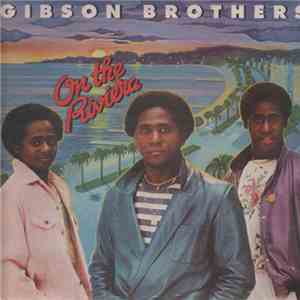 Gibson Brothers - On The Riviera download flac mp3