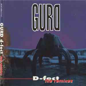 Gurd - D-fect (The Remixes) flac mp3 download
