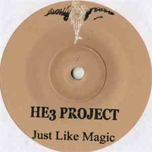 HE3 Project - Just Like Magic / Beyond The Hour Of Love download flac mp3
