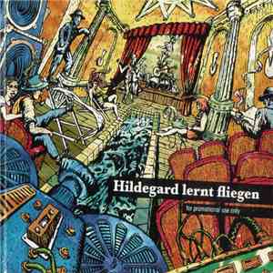 Hildegard Lernt Fliegen - Hildegard Lernt Fliegen (For Promotional Only) download flac mp3