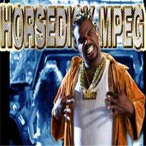 Horsedick.MPEG - Horsedick Dot MPEG download flac mp3