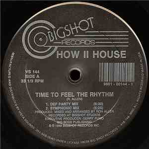 How II House - Time To Feel The Rhythm download flac mp3
