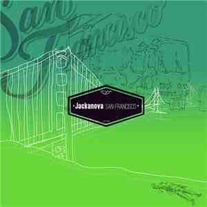 Jackanova - San Francisco download flac mp3