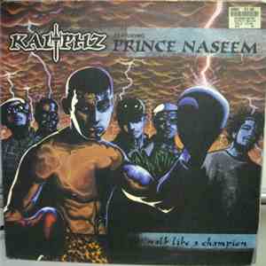 Kaliphz Featuring Prince Naseem - Walk Like A Champion / Knockout Position flac mp3 download