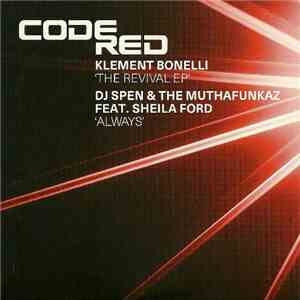 Klement Bonelli / DJ Spen & The MuthaFunkaz Feat. Sheila Ford - The Revival EP / Always download flac mp3
