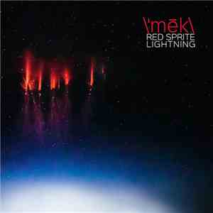 Mek  - Red Sprite Lightning download flac mp3