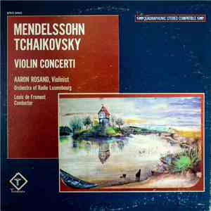 Mendelssohn, Tchaikovsky, Aaron Rosand - Violin Concerti download flac mp3
