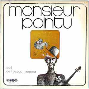 Monsieur Pointu - Reel De L'oiseau Moqueur download flac mp3