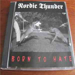 Nordic Thunder - Born To Hate download flac mp3
