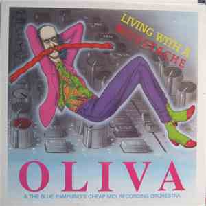 Oliva & The Blue Pampurio's Cheap Midi Recording Orchestra - Living With A Moustache download flac mp3