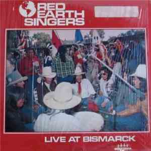 Red Earth Singers - Live At Bismarck download flac mp3