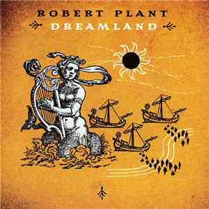 Robert Plant - Dreamland download flac mp3