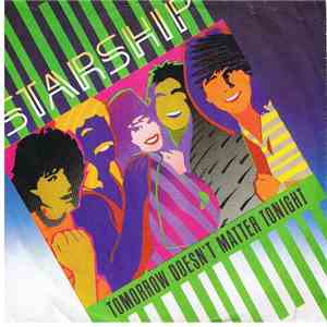 Starship  - Tomorrow Doesn't Matter Tonight download flac mp3