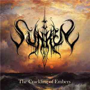 Sunken  - The Crackling Of Embers download flac mp3