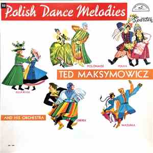 Ted Maksymowicz - Polish Dance Melodies download flac mp3