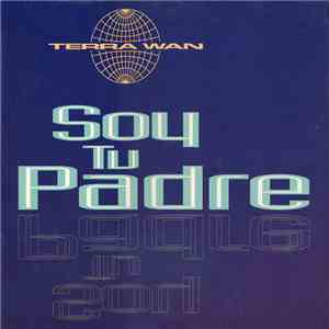 Terra Wan - Soy Tu Padre download flac mp3