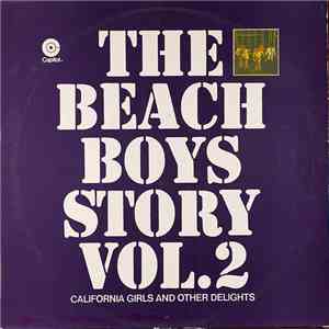 The Beach Boys - The Beach Boys Story Vol.2 - California Girls And Other Delights download flac mp3