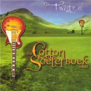 The Cotton Soeterboek Band - Twisted download flac mp3