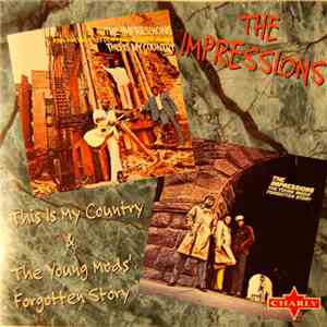 The Impressions - This Is My Country / The Young Mod's Forgotten Story download flac mp3