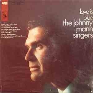 The Johnny Mann Singers - Love Is Blue download flac mp3