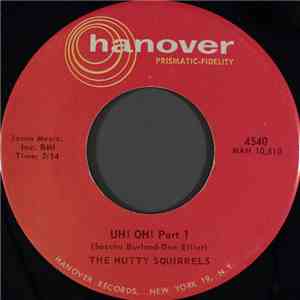 The Nutty Squirrels - Uh! Oh! download flac mp3